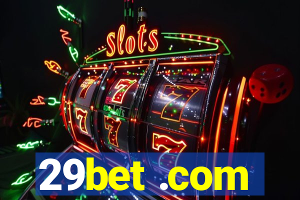 29bet .com